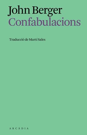CONFABULACIONS | 9791399136937 | BERGER, JOHN | Llibreria La Gralla | Librería online de Granollers