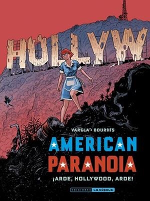 AMERICAN PARANOIA ¡ARDE, HOLLYWOOD, ARDE! | 9788410264779 | BOURHIS, HERVE | Llibreria La Gralla | Librería online de Granollers