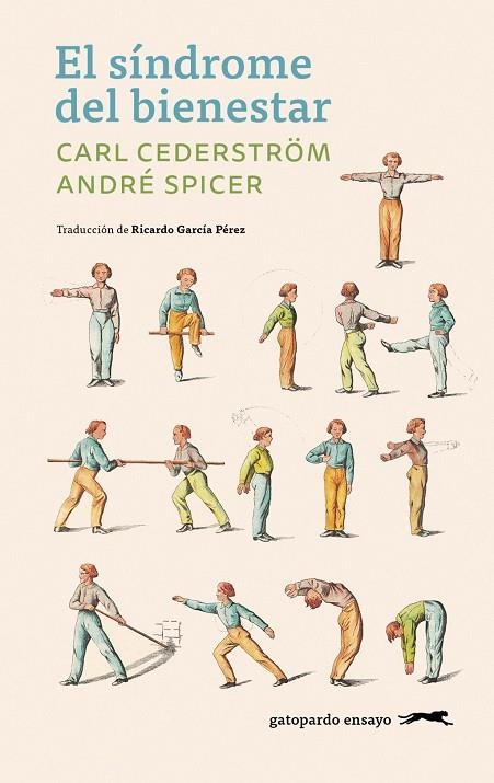 SÍNDROME DEL BIENESTAR, EL | 9791399108897 | CEDERSTRÖM, CARL ;  SPICER, ANDRÉ | Llibreria La Gralla | Librería online de Granollers