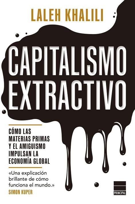CAPITALISMO EXTRACTIVO | 9788410424647 | KHALILI, LALEH | Llibreria La Gralla | Librería online de Granollers