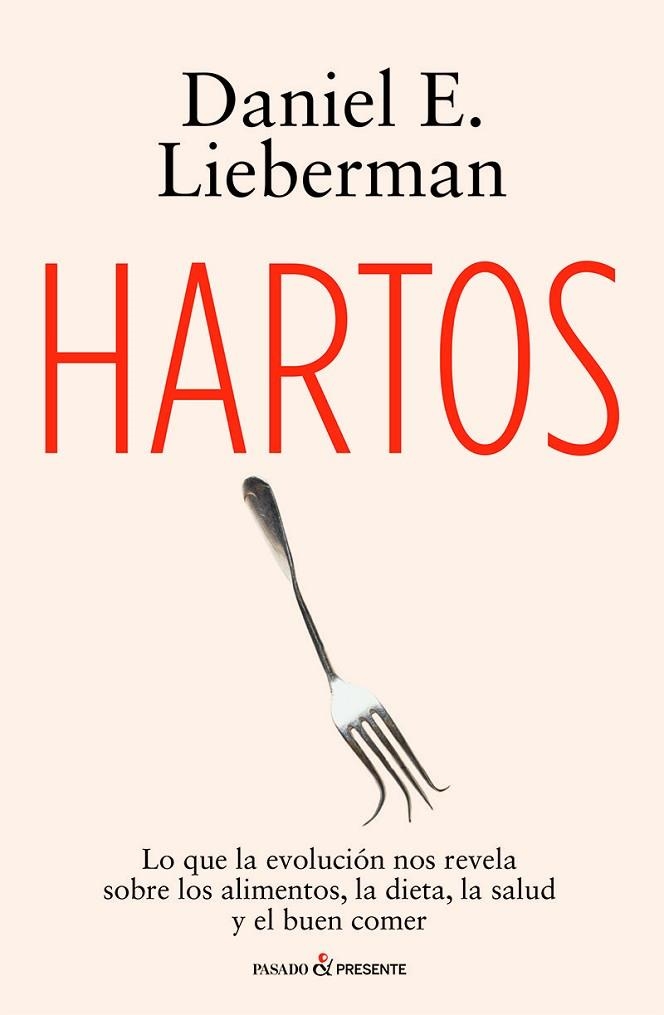 HARTOS | 9791399120684 | LIEBERMAN , DANIEL E. | Llibreria La Gralla | Llibreria online de Granollers