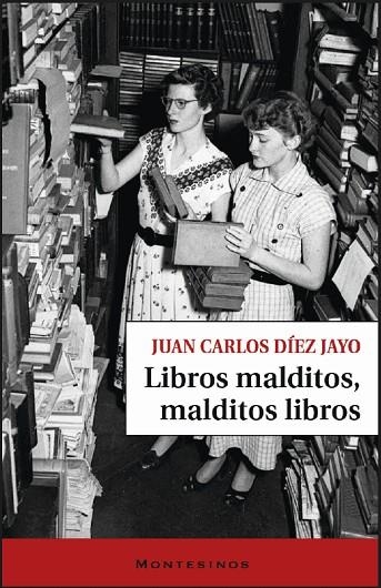 LIBROS MALDITOS, MALDITOS LIBROS | 9791387991630 | DÍEZ JAYO, JUAN CARLOS | Llibreria La Gralla | Llibreria online de Granollers