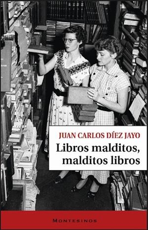 LIBROS MALDITOS, MALDITOS LIBROS | 9791387991630 | DÍEZ JAYO, JUAN CARLOS | Llibreria La Gralla | Llibreria online de Granollers