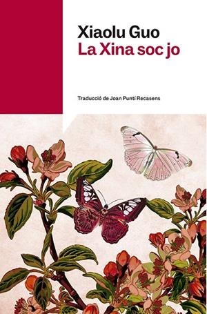 LA XINA SOC JO | 9791387853266 | GUO, XIAOLU | Llibreria La Gralla | Llibreria online de Granollers