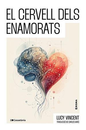 EL CERVELL DELS ENAMORATS | 9788413566245 | VINCENT, LUCY | Llibreria La Gralla | Llibreria online de Granollers