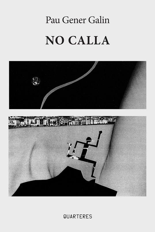 NO CALLA | 9791399244809 | GENER GALIN, PAU | Llibreria La Gralla | Llibreria online de Granollers