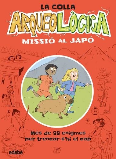 LA COLLA ARQUEOLÒGICA. MISSIÓ AL JAPÓ | 9788468379753 | LIVINGSTONE, DAVE | Llibreria La Gralla | Librería online de Granollers
