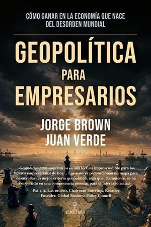GEOPOLÍTICA PARA EMPRESARIOS | 9791370205539 | VERDE, JUAN ;  BROWN, JORGE | Llibreria La Gralla | Llibreria online de Granollers