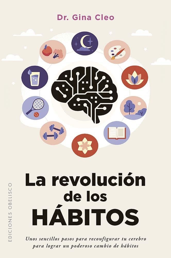 REVOLUCIÓN DE LOS HÁBITOS, LA | 9788411724043 | CLEO, GINA | Llibreria La Gralla | Llibreria online de Granollers