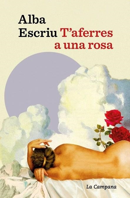 T'AFERRES A UNA ROSA | 9791387564674 | ESCRIU ROCA, ALBA | Llibreria La Gralla | Llibreria online de Granollers