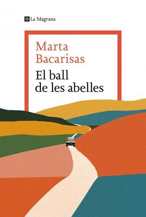BALL DE LES ABELLES, EL | 9788419334909 | BACARISAS, MARTA | Llibreria La Gralla | Librería online de Granollers