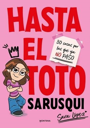 HASTA EL TOTO | 9791387809102 | LÓPEZ (SARUSQUI), SARA | Llibreria La Gralla | Librería online de Granollers