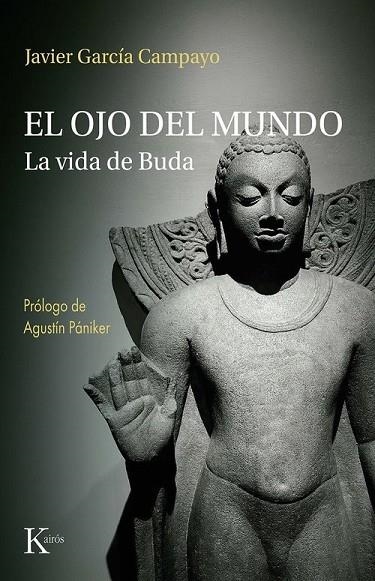OJO DEL MUNDO, EL | 9788411214803 | GARCIA CAMPAYO, JAVIER | Llibreria La Gralla | Librería online de Granollers