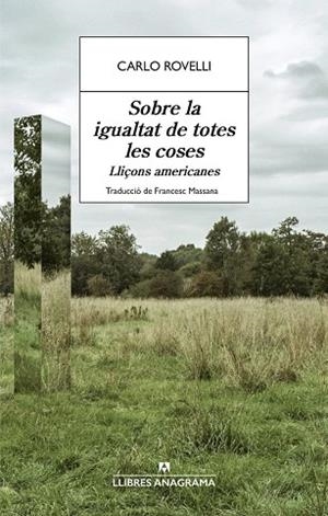 SOBRE LA IGUALTAT DE TOTES LES COSES | 9788433951021 | ROVELLI, CARLO | Llibreria La Gralla | Librería online de Granollers