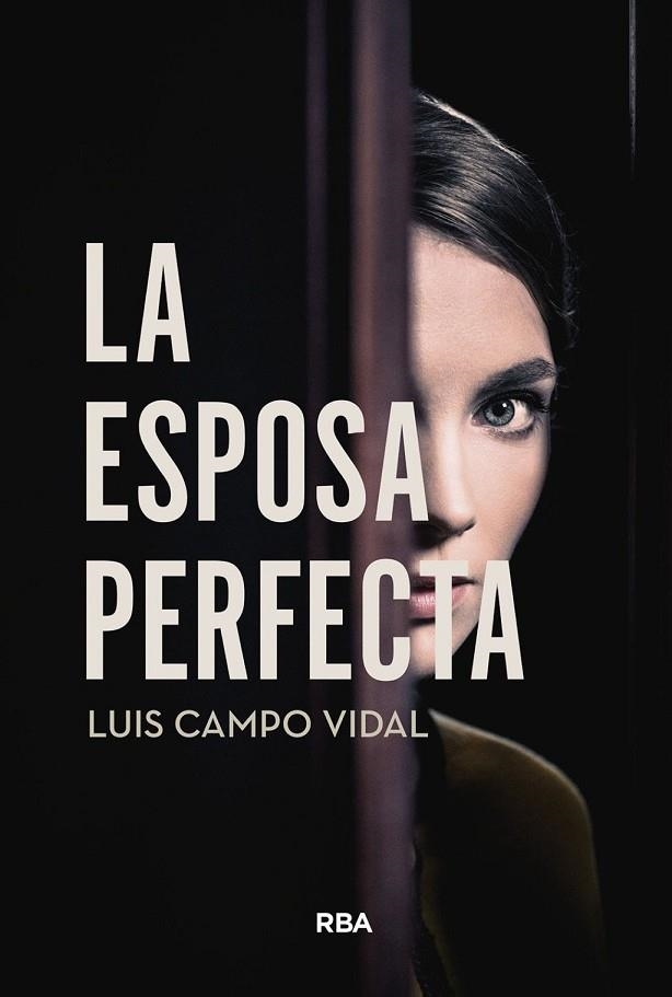 ESPOSA PERFECTA, LA | 9791370310127 | CAMPO VIDAL, LUIS | Llibreria La Gralla | Llibreria online de Granollers