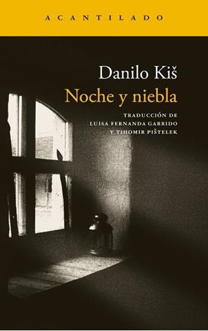 NOCHE Y NIEBLA | 9791387964702 | KIS, DANILO | Llibreria La Gralla | Llibreria online de Granollers