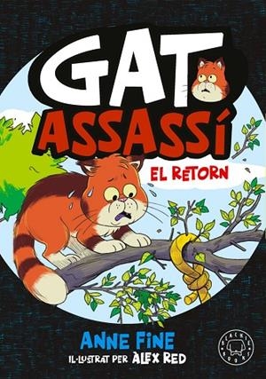 DIARI D’UN GAT ASSASSÍ. EL RETORN | 9791388154560 | FINE, ANNE | Llibreria La Gralla | Llibreria online de Granollers