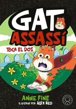DIARI D’UN GAT ASSASSÍ. TOCA EL DOS. | 9791388154584 | FINE, ANNE | Llibreria La Gralla | Llibreria online de Granollers