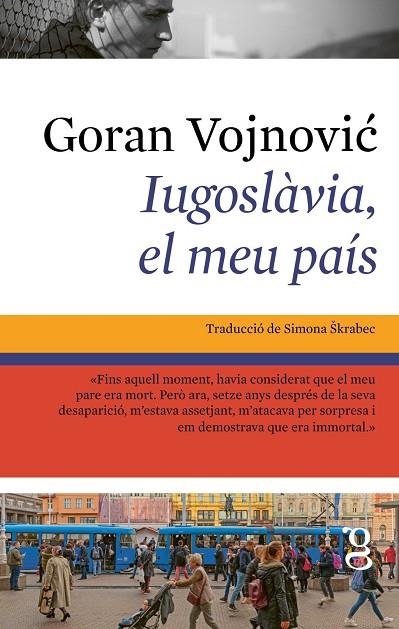 IUGOSLÀVIA, EL MEU PAÍS | 9791399042474 | VOJNOVIC, GORAN | Llibreria La Gralla | Llibreria online de Granollers
