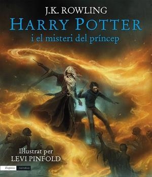 HARRY POTTER I EL MISTERI DEL PRÍNCEP (EDICIÓ IL·LUSTRADA) | 9791387736194 | ROWLING, J.K. | Llibreria La Gralla | Librería online de Granollers
