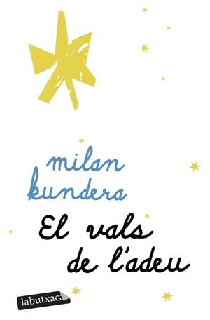 VALS DE L'ADEU, EL | 9791387802905 | KUNDERA, MILAN | Llibreria La Gralla | Librería online de Granollers