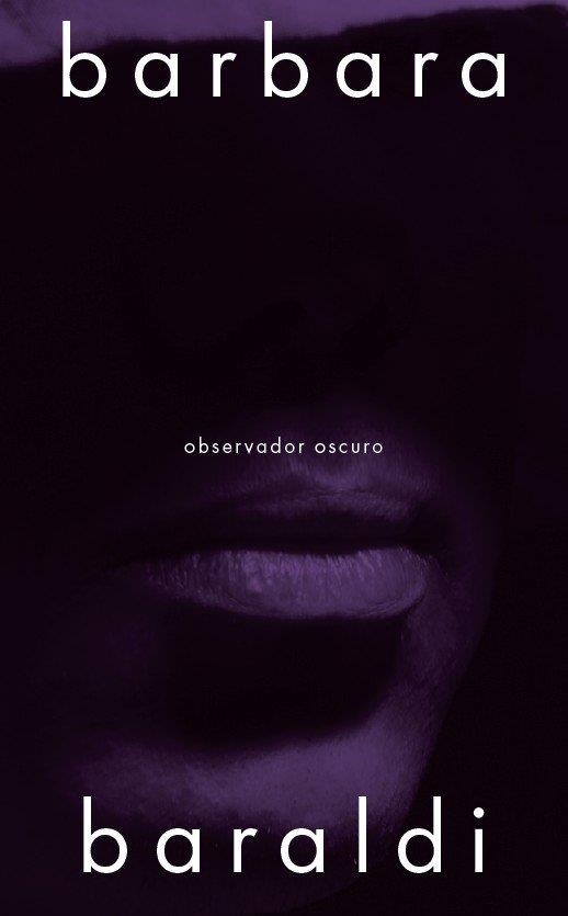 OBSERVADOR OSCURO | 9788412955842 | BARALDI, BARBARA | Llibreria La Gralla | Llibreria online de Granollers