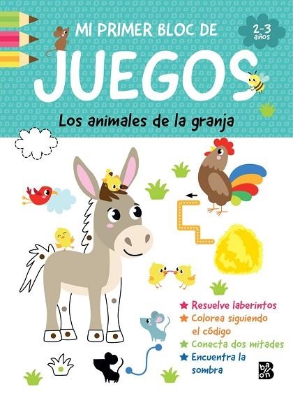MI PRIMER BLOC DE JUEGOS- ANIMALES DE LA GRANJA | 9789403247366 | BALLON | Llibreria La Gralla | Llibreria online de Granollers