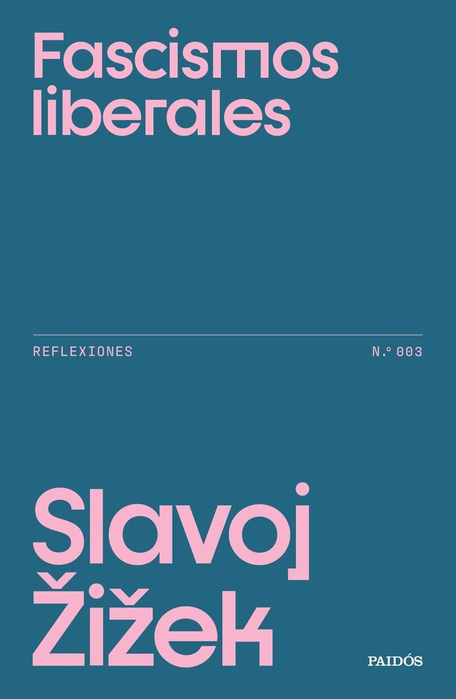 FASCISMOS LIBERALES | 9788449345890 | ZIZEK, SLAVOJ | Llibreria La Gralla | Librería online de Granollers
