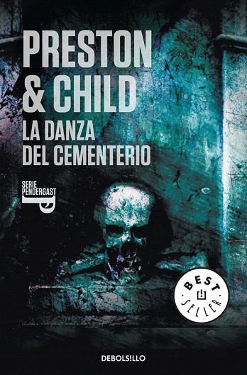 DANZA DEL CEMENTERIO, LA (DB BESTSELLER 361/13) | 9788499083674 | PRESTON, DOUGLAS / CHILD, LINCOLN | Llibreria La Gralla | Llibreria online de Granollers