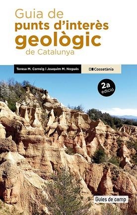 GUIA DE PUNTS D'INTERÈS GEOLÒGIC DE CATALUNYA | 9788413566436 | NOGUÉS, JOAQUIM M. / CORREIG BLANCHAR, TERESA MARIA | Llibreria La Gralla | Librería online de Granollers