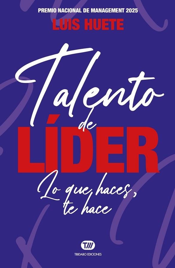 TALENTO DE LÍDER | 9791388251061 | HUETE, LUIS | Llibreria La Gralla | Llibreria online de Granollers