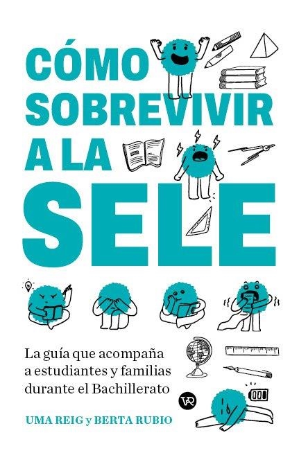 CÓMO SOBREVIVIR A LA SELE | 9791388287060 | UMA REIG / BERTA RUBIO | Llibreria La Gralla | Librería online de Granollers