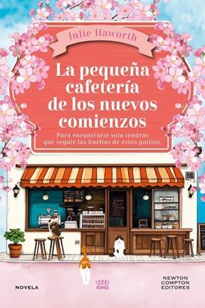 PEQUEÑA CAFETERÍA DE LOS NUEVOS COMIENZOS, LA | 9791388015458 | HAWORTH, JULIE | Llibreria La Gralla | Librería online de Granollers
