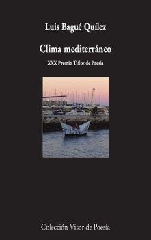 CLIMA MEDITERRÁNEO | 9788498959925 | BAGUÉ QUÍLEZ, LUIS | Llibreria La Gralla | Llibreria online de Granollers