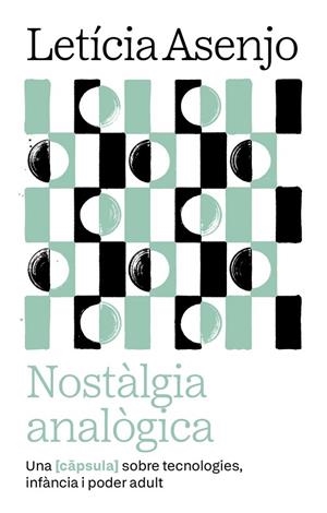 NOSTÀLGIA ANALÒGICA | 9788411731966 | ASENJO HUETE, LETICIA | Llibreria La Gralla | Llibreria online de Granollers