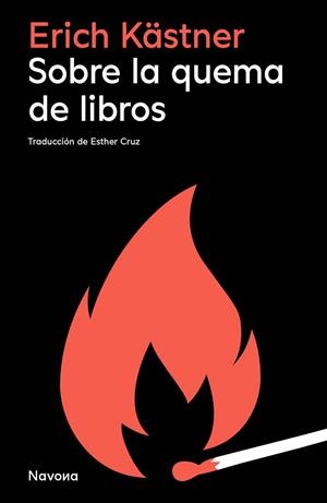 SOBRE LA QUEMA DE LIBROS | 9791388211041 | KASTNER, ERICH | Llibreria La Gralla | Llibreria online de Granollers