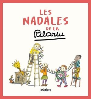 NADALES DE LA PILARIN, LES | 9788424676629 | BAYES DE LUNA, PILARIN | Llibreria La Gralla | Llibreria online de Granollers