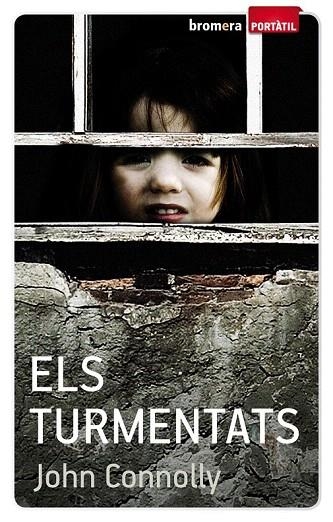 TURMENTATS, ELS (PORTÀTIL) | 9788498247763 | CONNOLLY, JOHN | Llibreria La Gralla | Librería online de Granollers