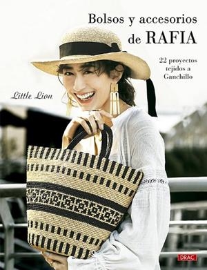 BOLSOS Y ACCESORIOS DE RAFIA | 9788498748215 | LITTLE LION | Llibreria La Gralla | Llibreria online de Granollers