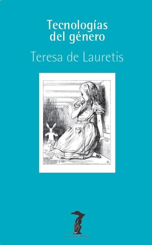 TECNOLOGÍAS DEL GÉNERO | 9788477744078 | DE LAURETIS, TERESA | Llibreria La Gralla | Llibreria online de Granollers