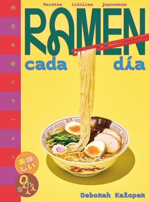 RAMEN CADA DÍA (SABORES DEL MUNDO) | 9780241815045 | KALOPER, DEBORAH | Llibreria La Gralla | Librería online de Granollers