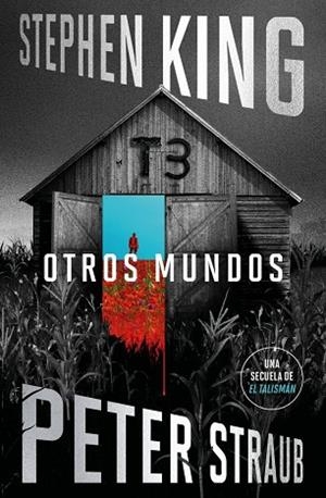 OTROS MUNDOS (EL TALISMÁN 3) | 9788401039560 | KING, STEPHEN ;  STRAUB, PETER | Llibreria La Gralla | Librería online de Granollers