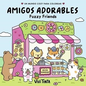 AMIGOS ADORABLES (FUZZY FRIENDS) (FUZZY) | 9788401041426 | TINTA, VIVI | Llibreria La Gralla | Llibreria online de Granollers