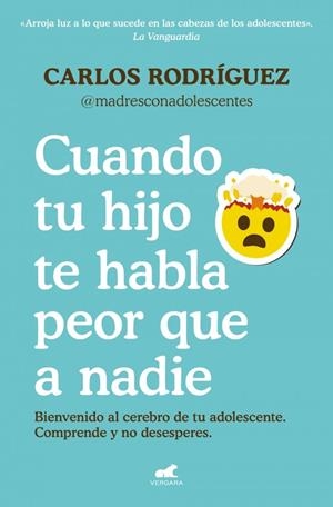 CUANDO TU HIJO TE HABLA PEOR QUE A NADIE | 9791388038280 | RODRÍGUEZ LORENZO (@MADRESCONADOLESCENTES), CARLOS | Llibreria La Gralla | Llibreria online de Granollers