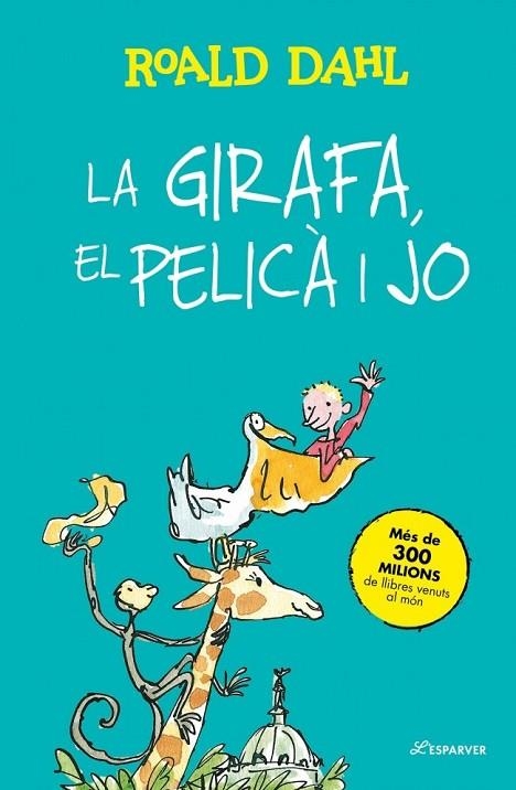 GIRAFA, EL PELICÀ I JO, LA | 9791387949327 | DAHL, ROALD | Llibreria La Gralla | Llibreria online de Granollers