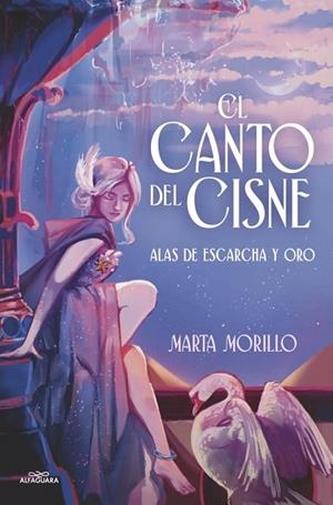 ALAS DE ESCARCHA Y ORO: EL CANTO DEL CISNE | 9791387949938 | MORILLO, MARTA | Llibreria La Gralla | Llibreria online de Granollers