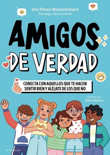 AMIGOS DE VERDAD | 9791387994532 | PÉREZ BONAVENTURA, IRIS | Llibreria La Gralla | Librería online de Granollers