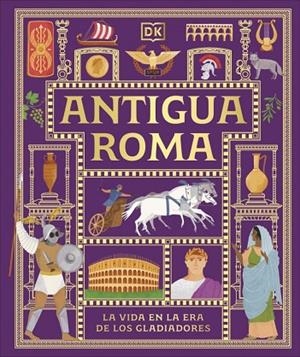ANTIGUA ROMA (CIVILIZACIONES ANTIGUAS PARA NIÑOS) | 9780241839362 | VVAA | Llibreria La Gralla | Librería online de Granollers