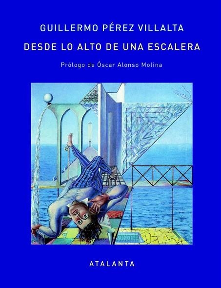 DESDE LO ALTO DE UNA ESCALERA | 9791399218008 | PEREZ VILLALTA, GUILLERMO | Llibreria La Gralla | Llibreria online de Granollers