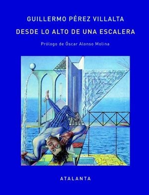 DESDE LO ALTO DE UNA ESCALERA | 9791399218008 | PEREZ VILLALTA, GUILLERMO | Llibreria La Gralla | Llibreria online de Granollers